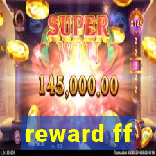 reward ff